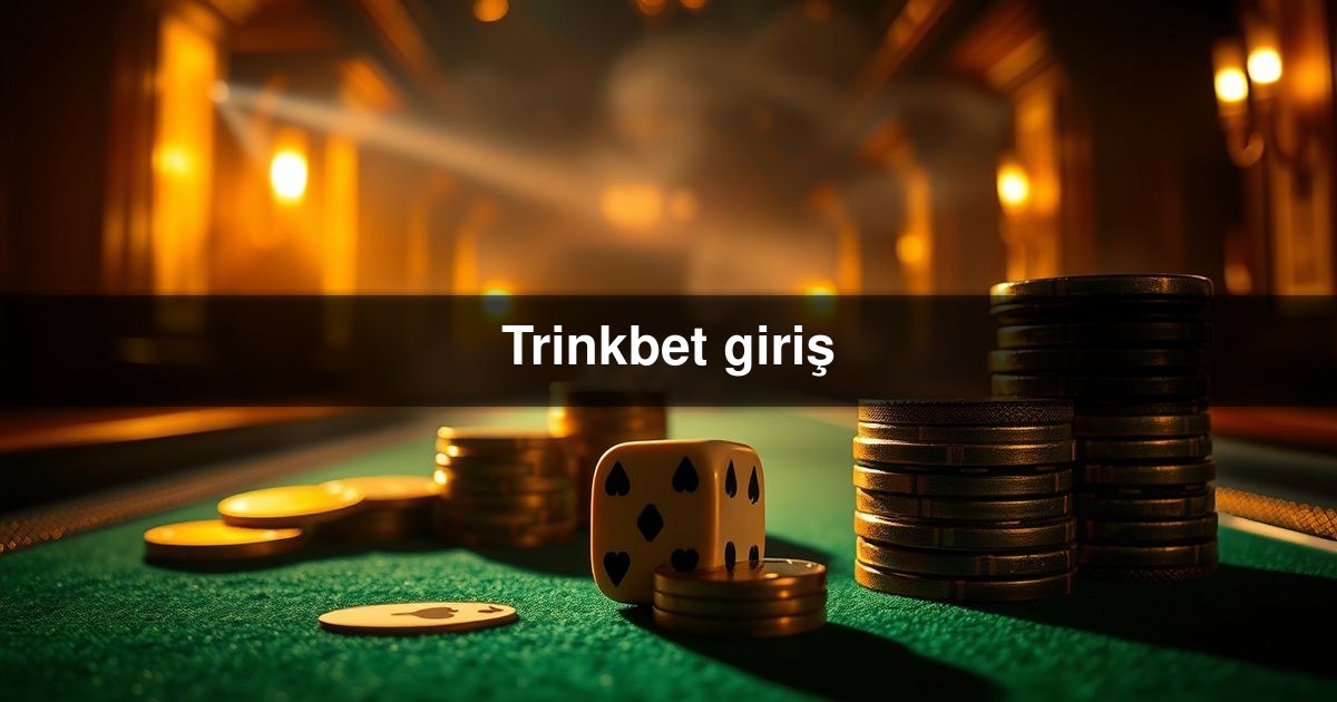 Trinkbet giriş